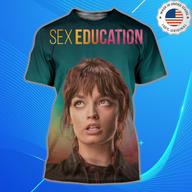 A Netflix Series Sex Education Season 4 On Netflix 21 September Emma Mackey First Poster All Over Print Shirt